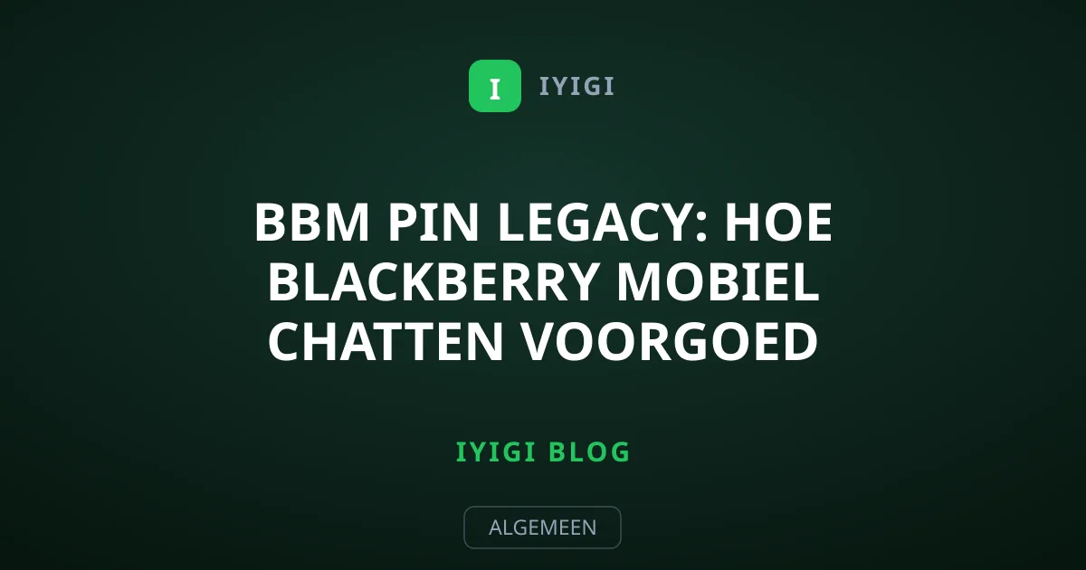 BBM Pin legacy: Hoe BlackBerry mobiel chatten voorgoed veranderde