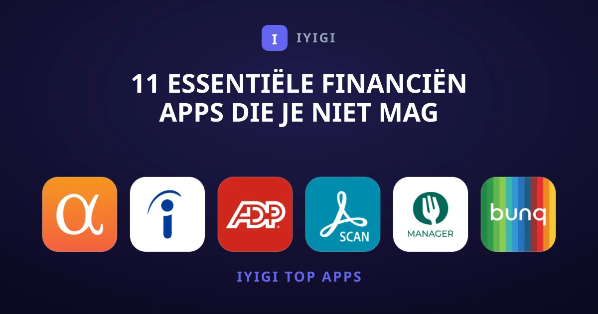 11 Essentiële Financiën Apps Die Je Niet Mag Missen