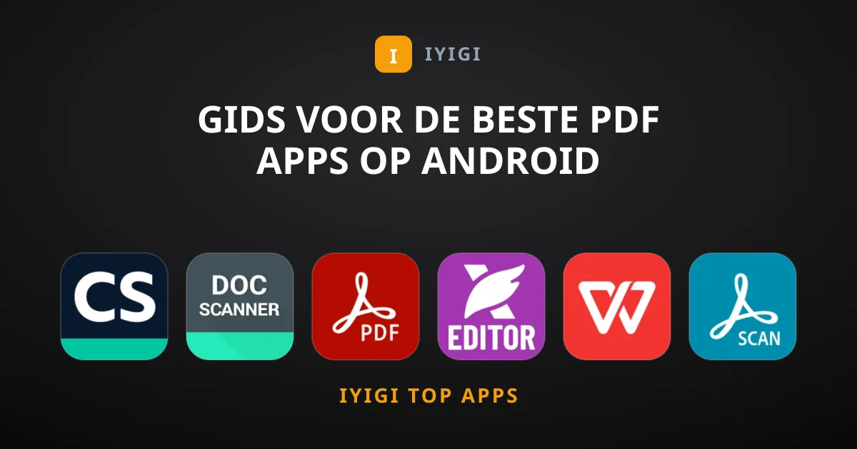 Gids voor de Beste PDF Apps op Android